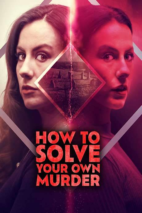 How to Solve Your Own Murder